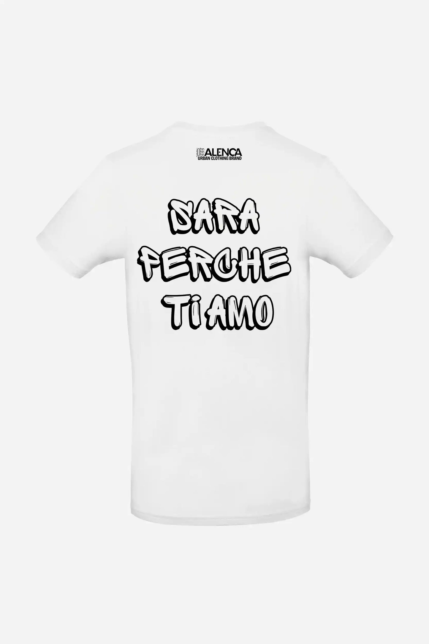 T-shirt "SARA PERCHE TI AMO" John Alenca