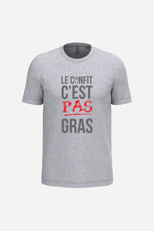 T-Shirt "Le confit c'est pas gras"