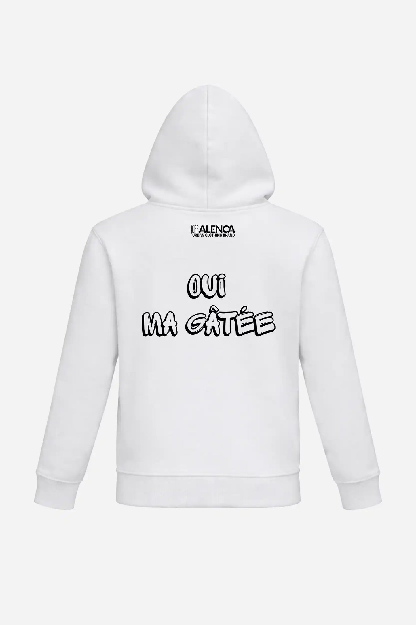 Sweat à capuche "OUI MA GÂTÉE" John Alenca