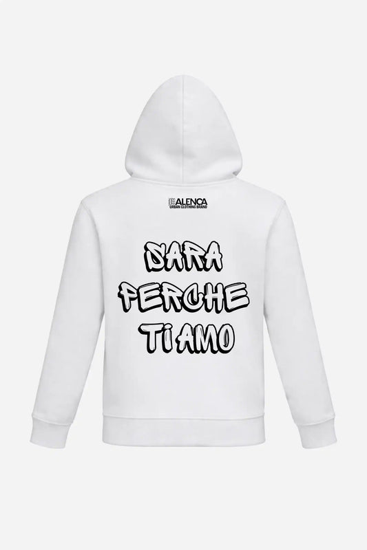 Sweat à capuche "SARA PERCHE TI AMO" John Alenca